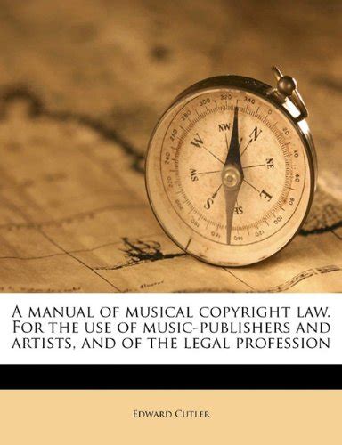 A manual of musical copyright law for the use of music publishers and artists and of the legal profession. - Lighthouses of the great lakes your ultimate guide to the.