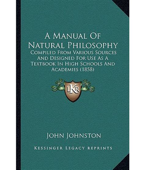 A manual of natural philosophy by john johnston. - France (cote ouest) de belle-ile a la frontiere espagnole (instructions nautiques).