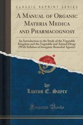 A manual of organic materia medica and pharmacognosy by lucius elmer sayre. - La gestione della tesoreria negli istituti di credito industriale.