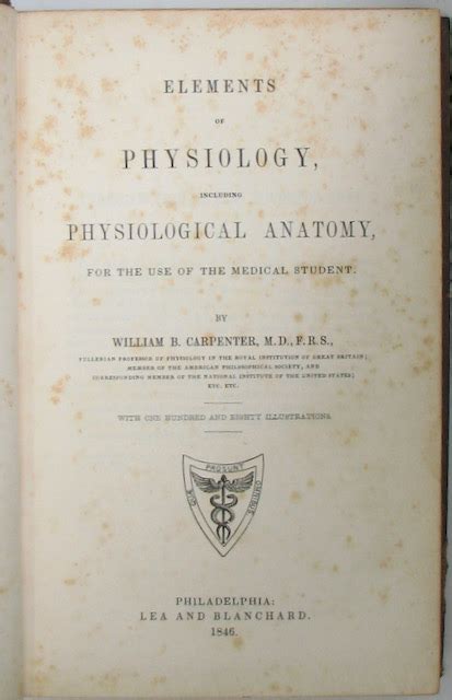 A manual of physiology including physiological anatomy by william benjamin carpenter. - Diario de un misionero de maynas.