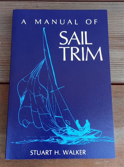 A manual of sail trim by stuart h walker. - Ccna icnd2 study guide exam 200 101.