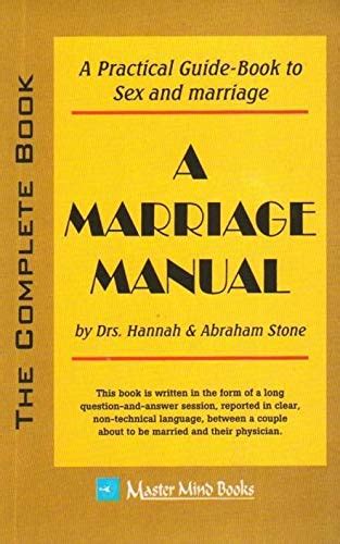 A marriage manual by hannah mayer stone. - Instruction manual for 109 cc jd push mower.