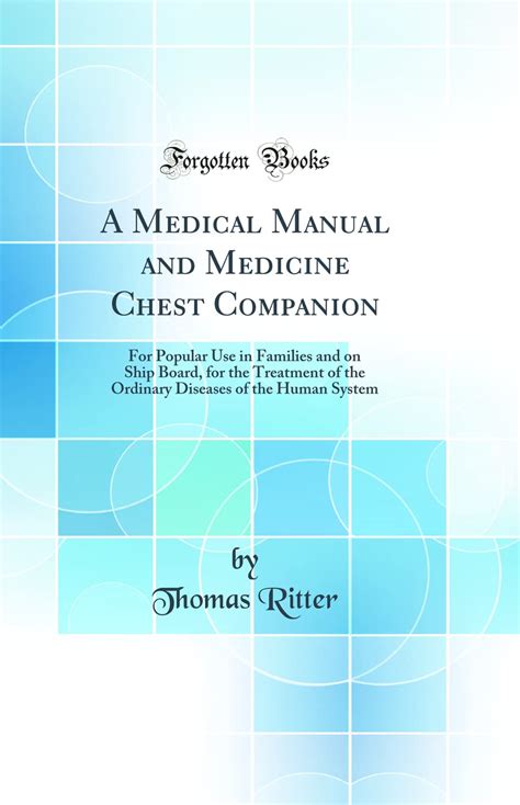 A medical manual and medicine chest companion by thomas ritter. - Lungo 460 manuale del proprietario del trattore.