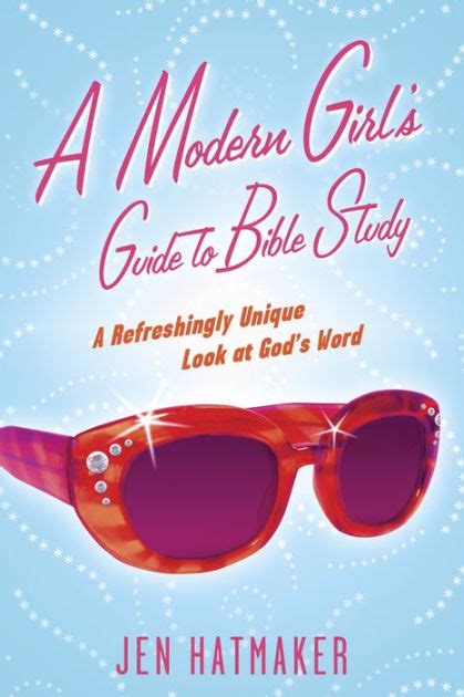 A modern girls guide to bible study by jen hatmaker. - Du gamla du fria är en lögn..