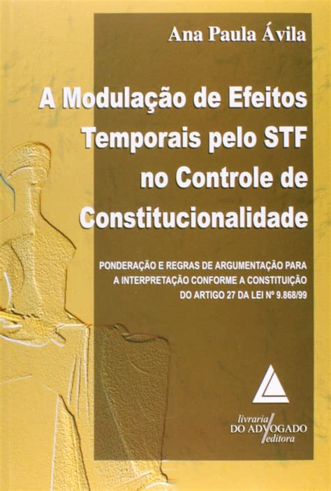 A modulação de efeitos temporais pelo stf no controle de constitucionalidade. - An introduction to statistical methods and data analysis solutions manual.