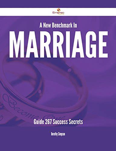 A new benchmark in marriage guide 267 success secrets by dorothy simpson. - 2015 peugeot 206 hdi owners manual.