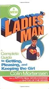 A new ladies man a complete guide to getting pleasing and keeping the girl. - Mathieson tools a guide to identification and value.