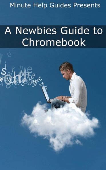 A newbies guide to chromebook a beginners guide to chrome. - Php - grundlagen und lo sungen.