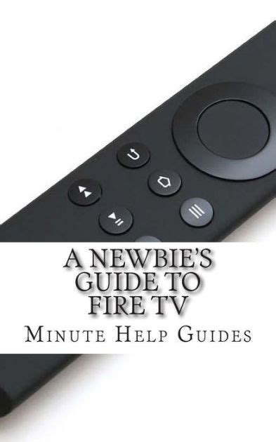 A newbies guide to fire tv. - Glencoe language arts grammar and composition handbook grade 6.