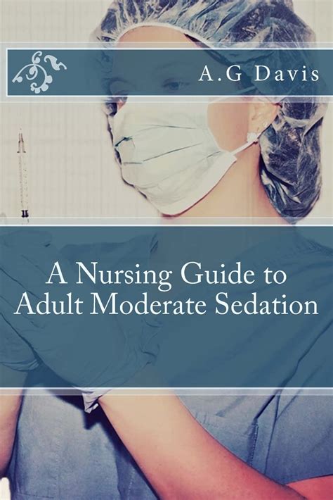 A nursing guide to adult moderate sedation. - Pharmacy technician evaluating exam review guide.