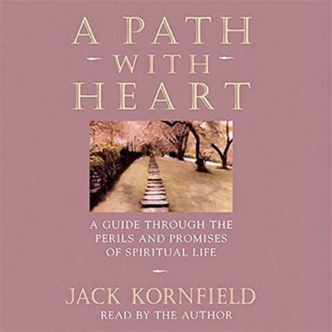 A path with heart a guide through the perils and promises of spiritual life by jack kornfield. - Hp pavilion g7 laptop user manual.