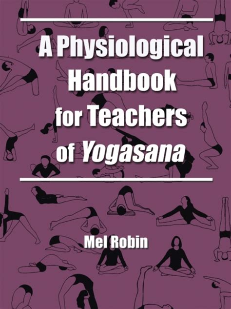 A physiological handbook for teachers of yogasana by mel robin. - Kobelco sk20sr mini bagger teile handbuch pm03501 03654.