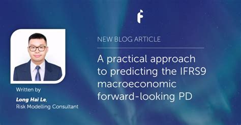 A practical approach to predicting the IFRS9 Macroeconomic …