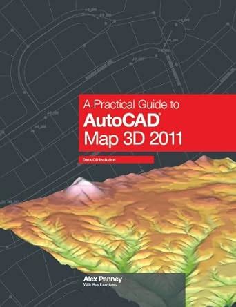 A practical guide to autocad map 3d 2011. - Design manual for roads and bridges volume 10a.
