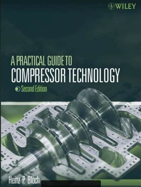 A practical guide to compressor technology. - Online student solutions manual for mcmurrys organic chemistry with biological applications 3rd edition.