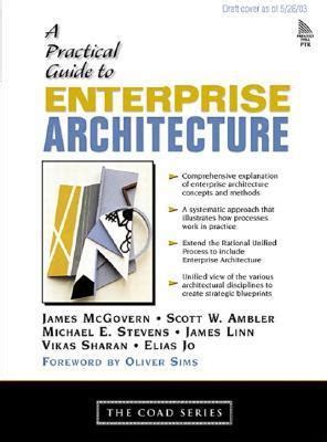 A practical guide to enterprise architecture by james mcgovern. - Dal medioevo al made in italy.