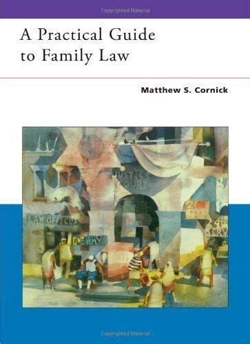 A practical guide to family law by matthew s cornick. - Essentials of corporate finance 7 solutions manual.