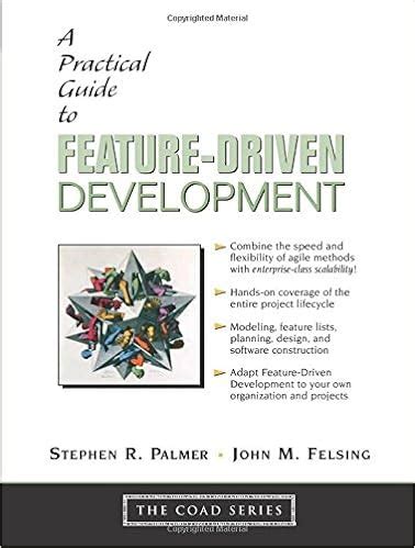 A practical guide to feature driven development coad series. - Guida allo smontaggio di imac g4.