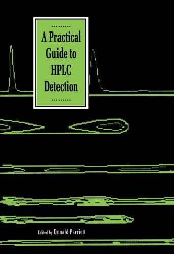 A practical guide to hplc detection. - Amana ptac serie b guida alla risoluzione dei problemi.
