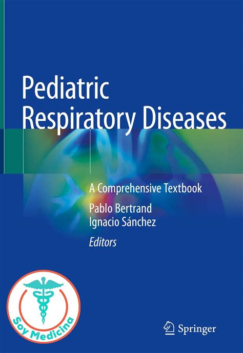 A practical guide to pediatric respiratory disease 1e. - La grande peur dans la montagne..