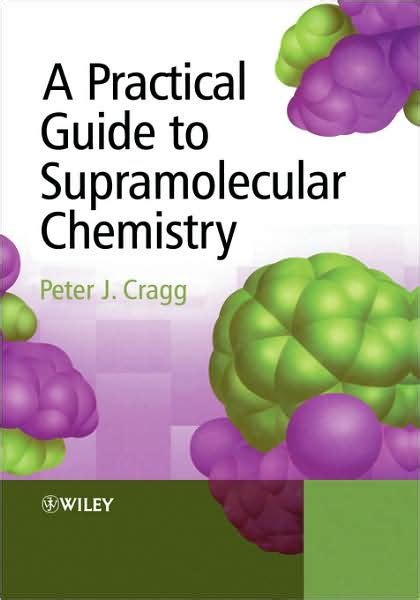 A practical guide to supramolecular chemistry by cragg peter wiley. - Abcs with ace and christi program manuals.