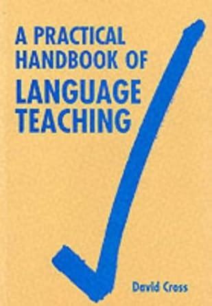 A practical handbook of language teaching by david cross. - Construction manual for polymers membranes materials semi finished products form.