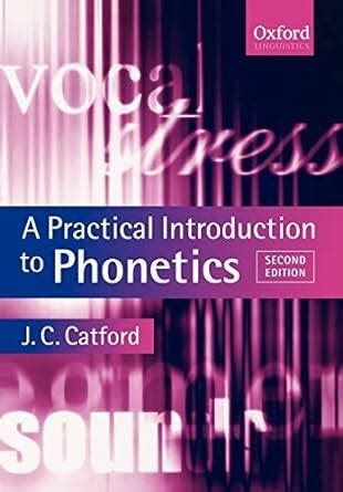 A practical introduction to phonetics oxford textbooks in linguistics. - Vertriebene finden heimat in der kirche.