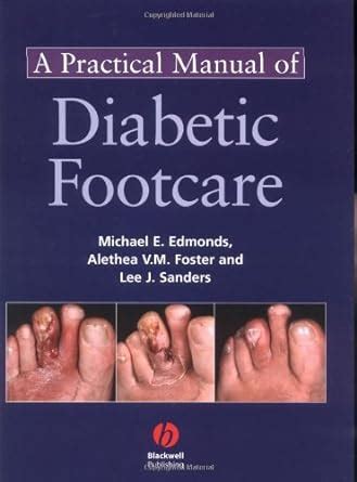 A practical manual of diabetic foot care by michael e edmonds. - Manual atv trx 450 r honda.