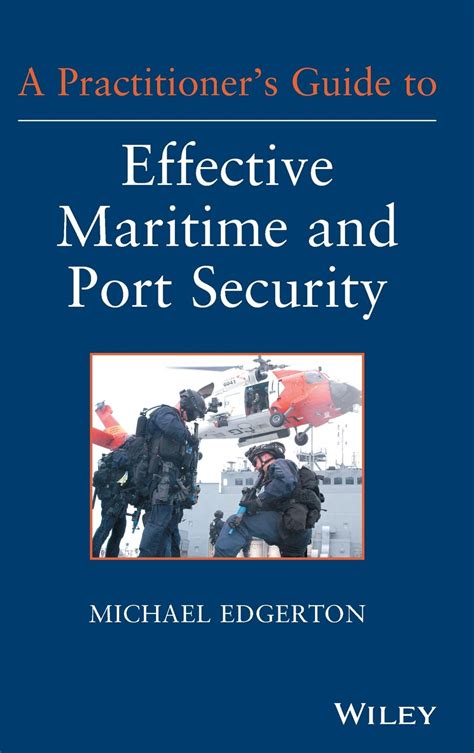 A practitioners guide to effective maritime and port security. - Classroom observation a guide to the effective observation of teaching and learning.