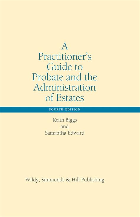 A practitioners guide to probate and the administration of estates. - 2002 chrysler voyager 2 5 crd handbuch.