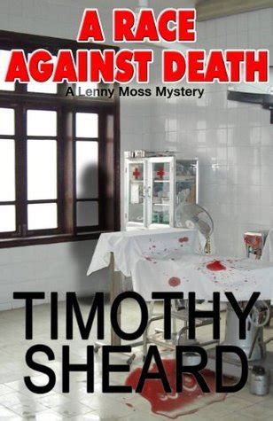 A race against death the 3rd lenny moss mystery a lenny moss mystery. - Kenmore 385 sewing machine manual free download.