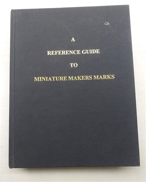 A reference guide to miniature makers marks. - Content d'avoir un ami comme toi.