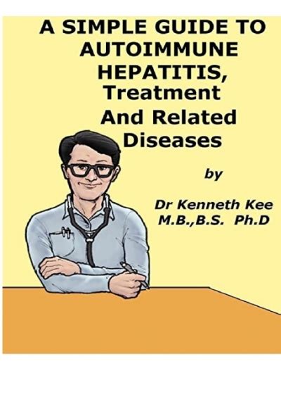 A simple guide to autoimmune hepatitis treatment and related diseases. - Detroit diesel 92 series operator guide.