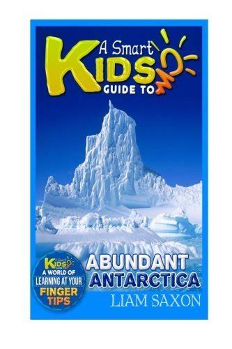 A smart kids guide to abundant antarctica a world of. - Trabaja desde casa gana dinero por internet spanish edition.