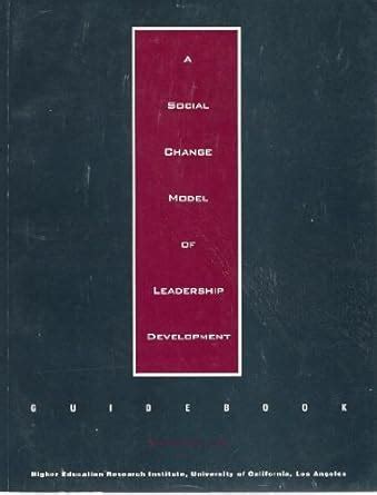 A social change model of leadership development guidebook version iii. - Guida degli investigatori alla steganografia di gregory kipper.