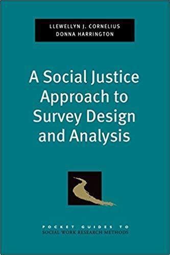 A social justice approach to survey design and analysis pocket guide to social work research methods. - Manual de servicio para motor mazda f8.
