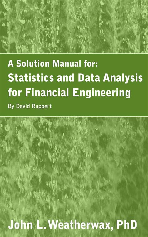 A solution manual for statistics and data analysis for financial engineering by david ruppert. - Manuale cambio shimano 21 velocità revo.