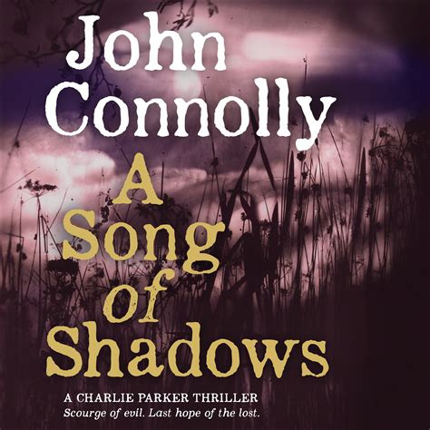 A song of shadows by john connolly. - 2000 acura rl balance shaft tensioner manual.