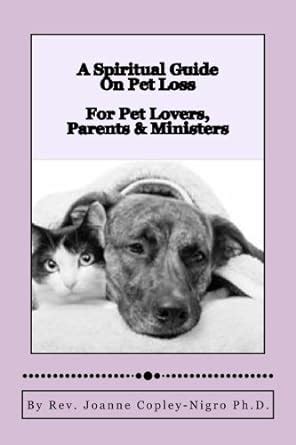 A spiritual guide on pet loss for pet lovers parents ministers. - Manuale di riparazione per trattore kubota b7800.