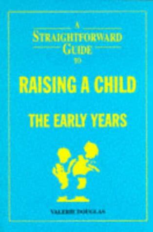 A straightforward guide to raising a child the early years straightforward guides s. - Jvc video cassette recorder owners manual.