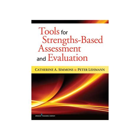 Amanda B. Nickerson. Abstract: Strength-based assessment is the measurement of internal and external emotional and behavioral competencies that enhance one’s ability to develop relationships, deal with stress, and promote optimal development. An overview of strength-based assessment and the arguments supporting its use are provided.. 