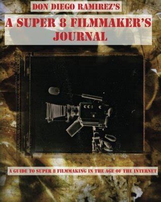 A super 8 filmmakers journal bw a guide to super 8 filmmaking in the age of the internet. - Introduction to robotics craig solution ebook.