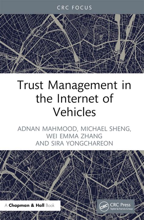 A survey of trust management in the Internet of Vehicles