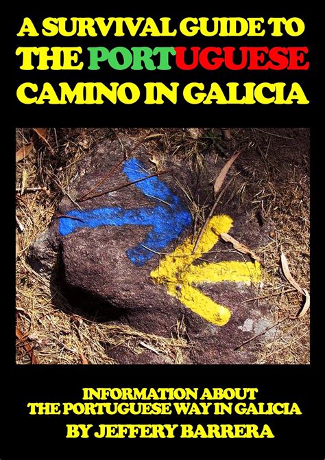 A survival guide to the portuguese camino in galicia information about the portuguese way in galicia. - New guide to washington d c eight tours with eighty photos city maps.