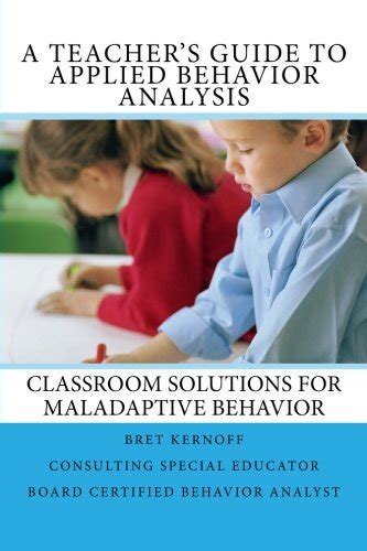 A teachers guide to applied behavior analysis classroom solutions for maladaptive behavior. - Michigan manual of plastic surgery by david l brown.