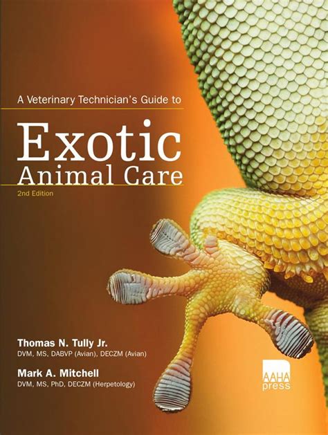 A technicians guide to exotic animal care a guide for veterinary technicians. - Vérité et poésie de la bible..