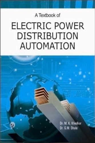 A textbook of electric power distribution automation 1st edition. - Onderzoekingen over het systeem der middeleeuwsche geschiedbeschouwing.