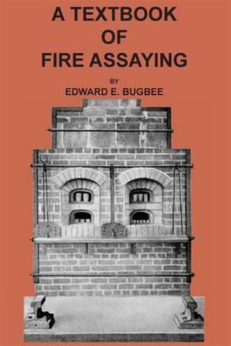 A textbook of fire assaying classic reprint by edward e bugbee. - Guide to the code of ethics for nurses interpretation and application.