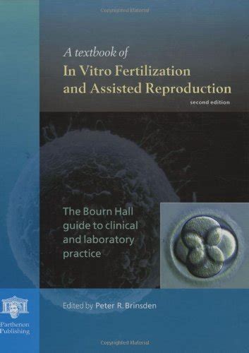 A textbook of in vitro fertilization and assisted reproduction the bourn hall guide to clinical and laboratory. - Memorias de dámaso de uriburu, 1794-1857..