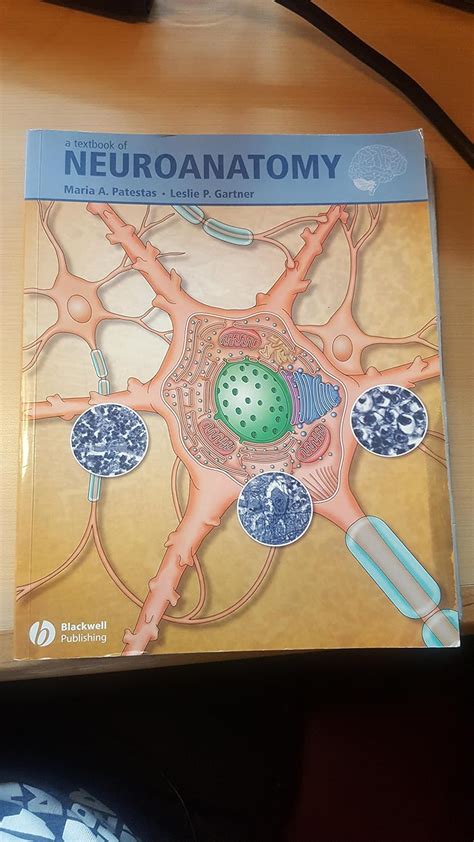 A textbook of neuroanatomy by maria patestas 2006 05 15. - Kelly l murdocks autodesk 3ds max 2016 complete reference guide.